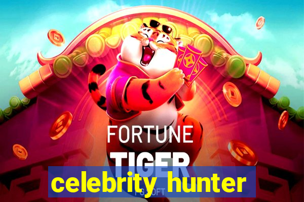 celebrity hunter